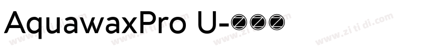 AquawaxPro U字体转换